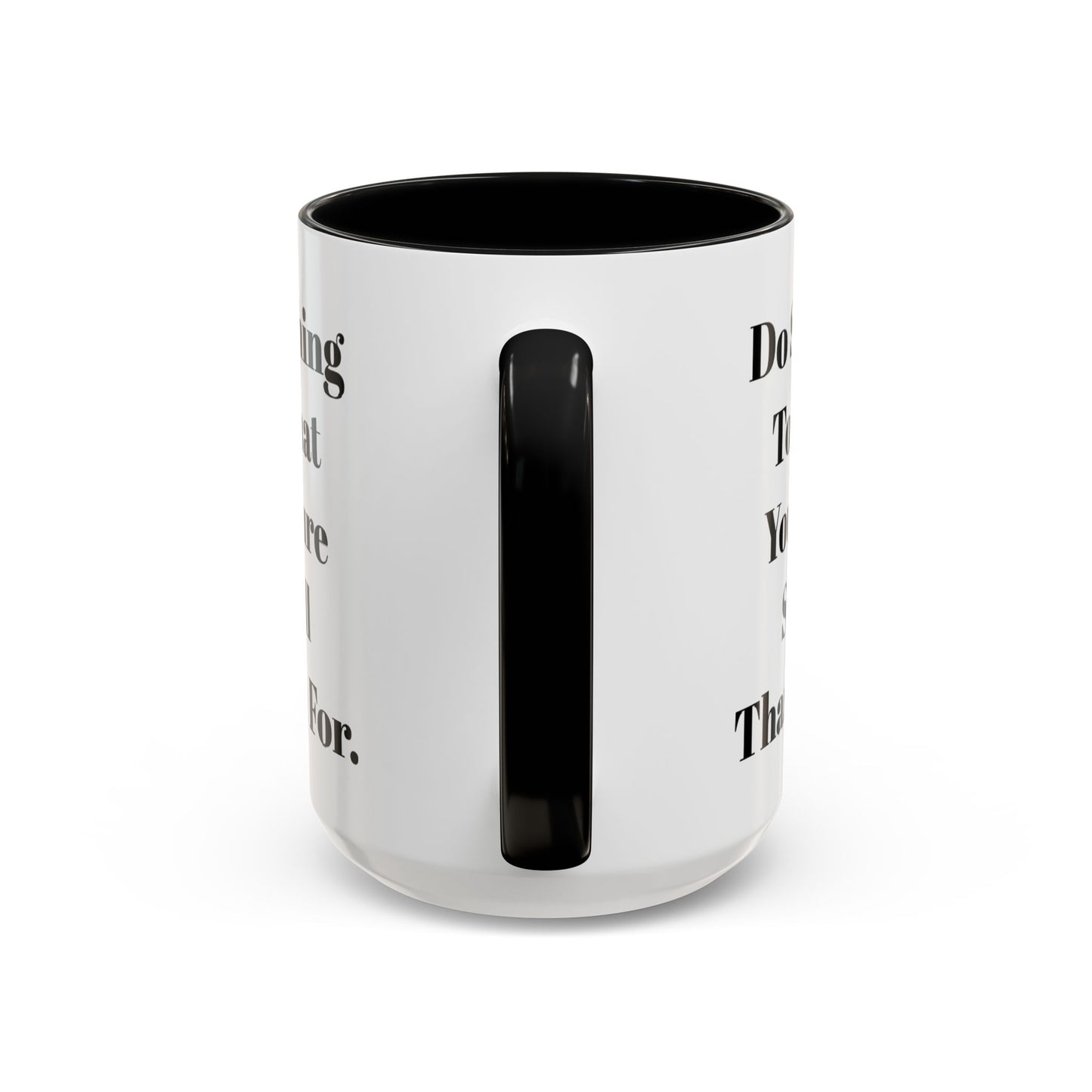 Inspirational Coffee Mug - "Do Something Today" - Perfect Gift for Motivated Individuals