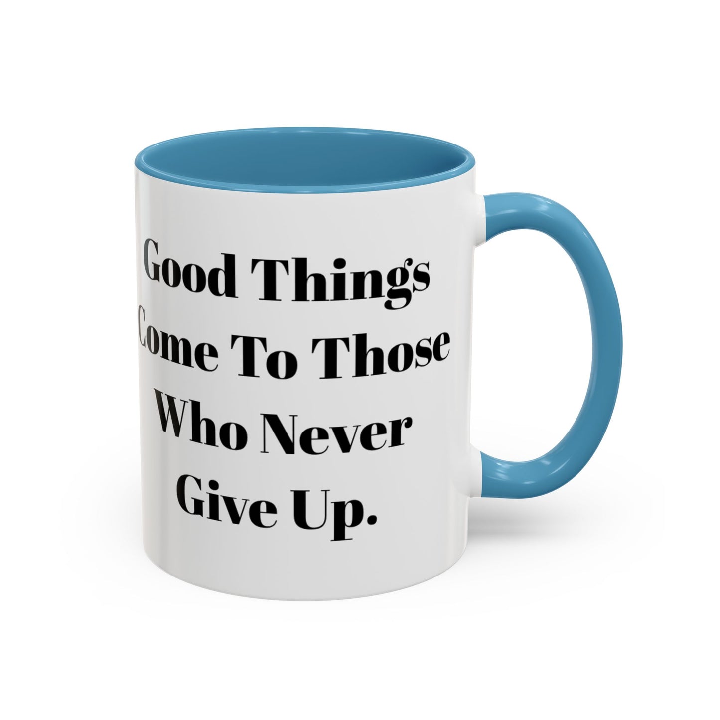 Inspirational Coffee Mug - "Good Things" - Perfect Gift for Motivated Individuals