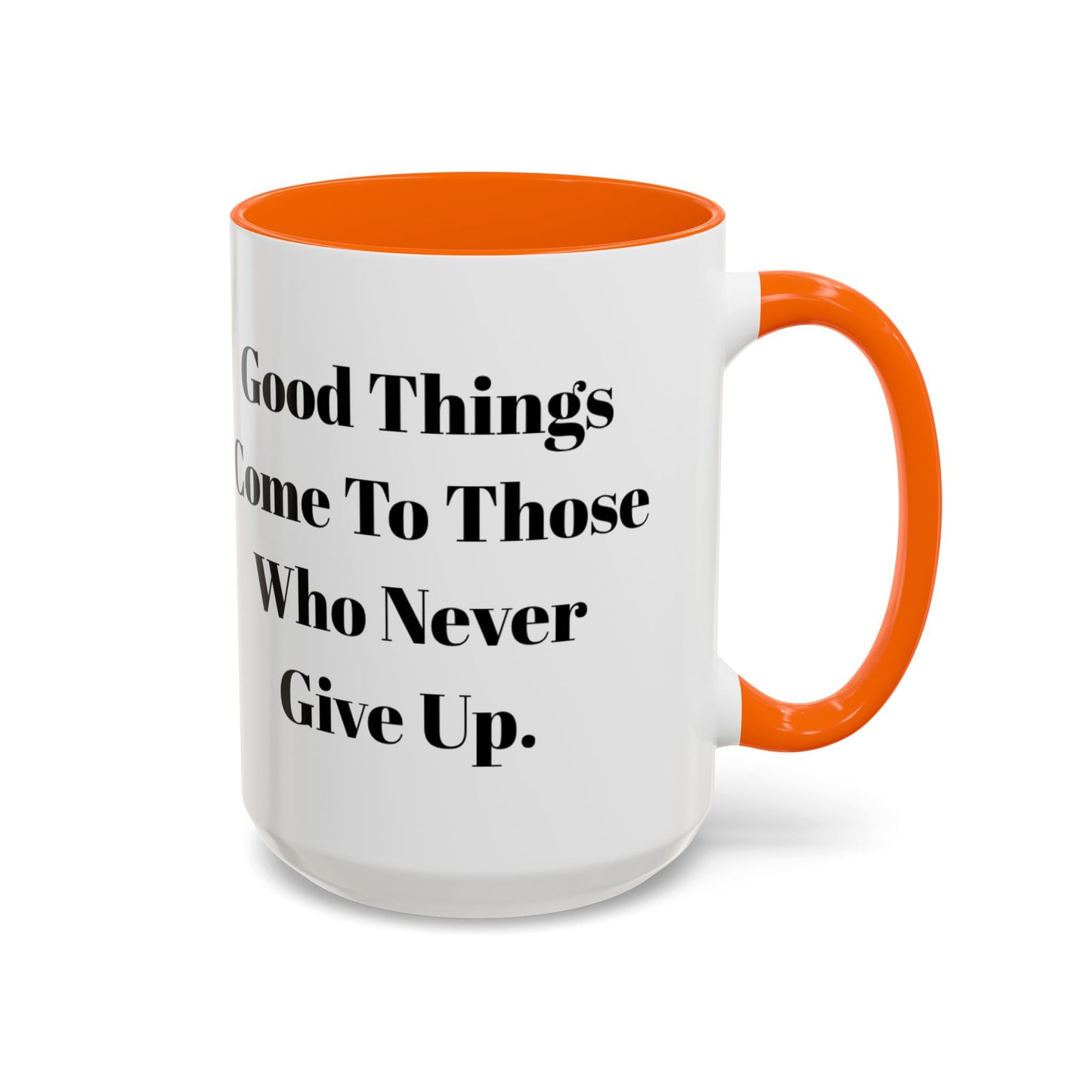 Inspirational Coffee Mug - "Good Things" - Perfect Gift for Motivated Individuals