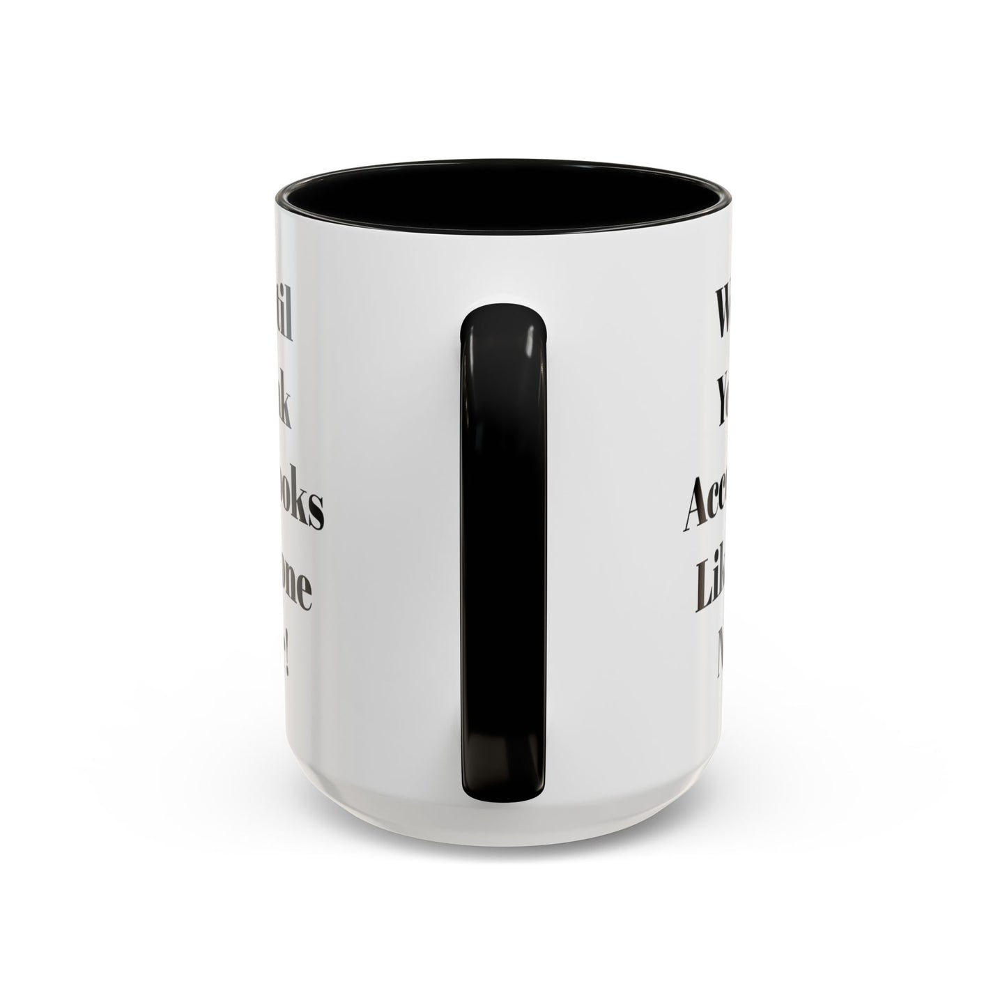 Inspirational Coffee Mug - "Bank Account" - Perfect Gift for Motivated Individuals