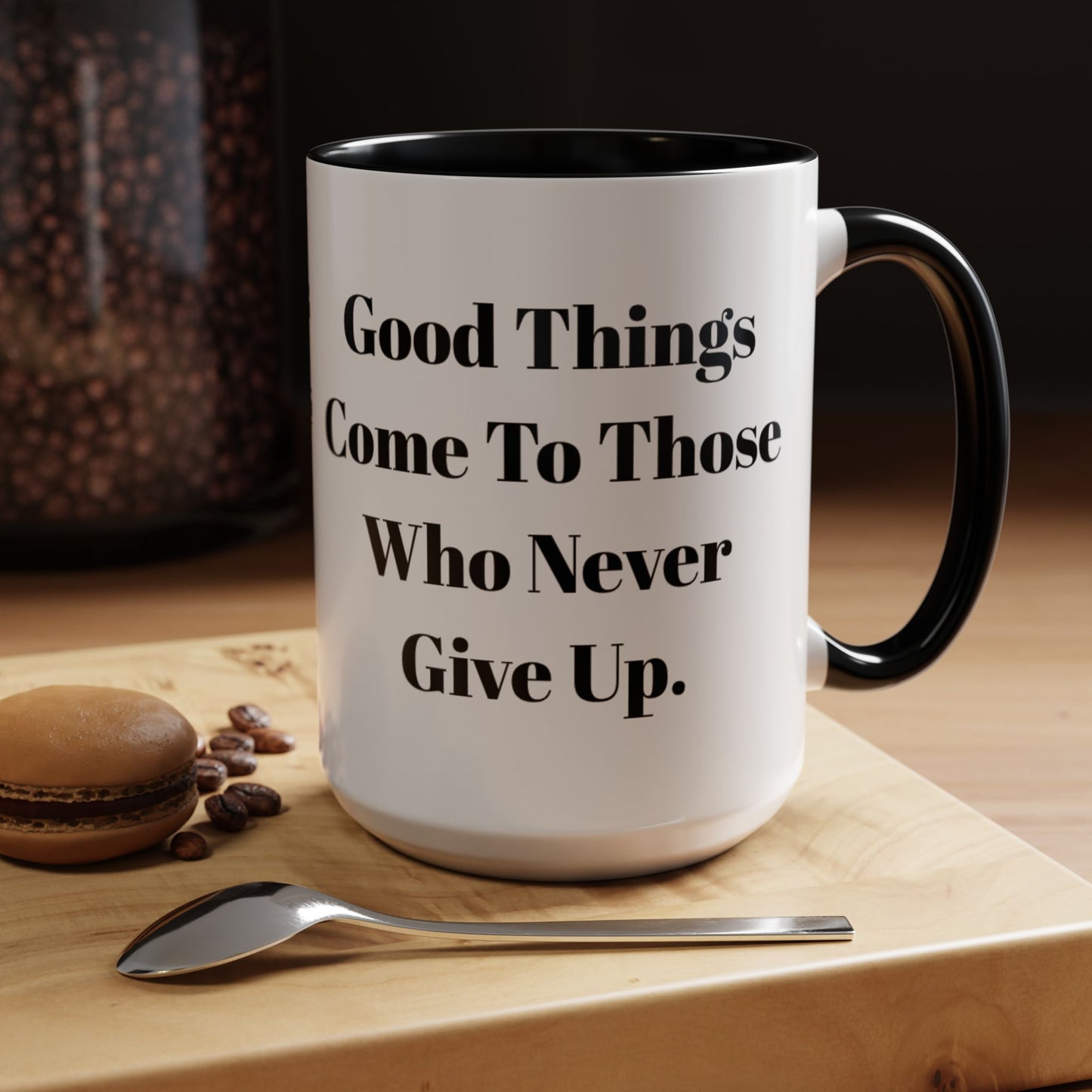 Inspirational Coffee Mug - "Good Things" - Perfect Gift for Motivated Individuals