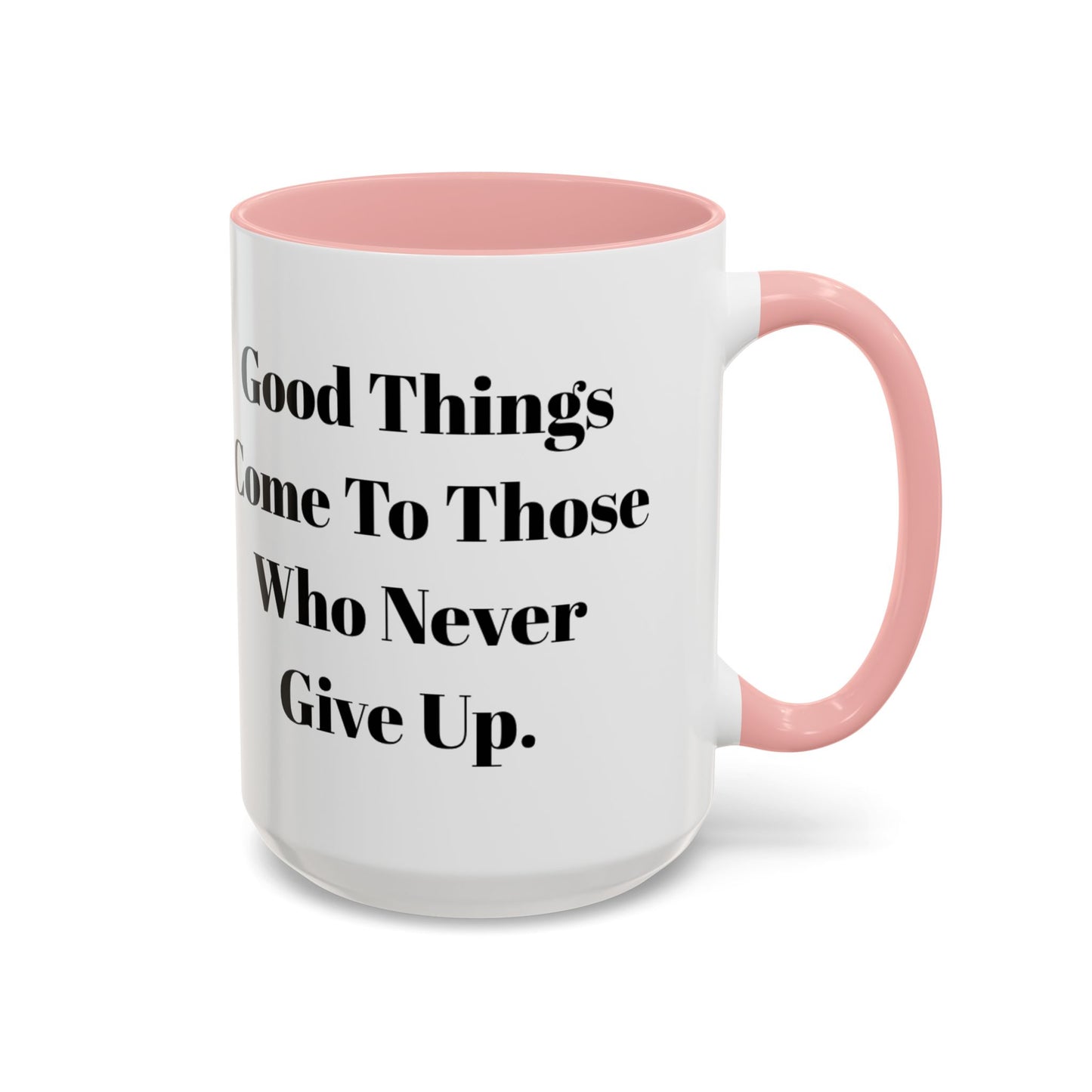 Inspirational Coffee Mug - "Good Things" - Perfect Gift for Motivated Individuals