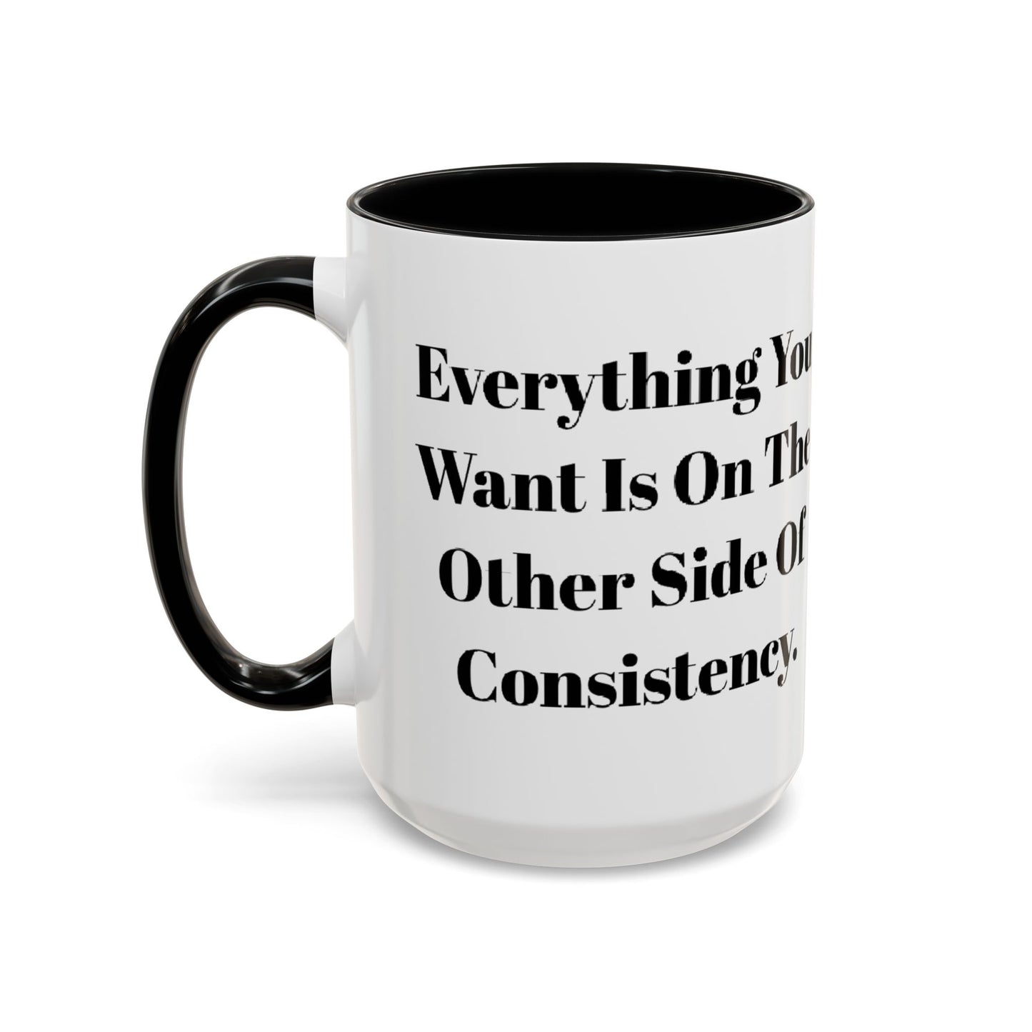 Inspirational Coffee Mug - "Everything You Want" - Perfect Gift for Motivated Individuals